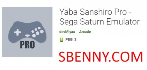 Yaba Sanshiro Pro - Émulateur Sega Saturn MOD APK