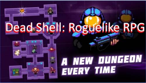 Dead Shell: RPG-рогалик MOD APK