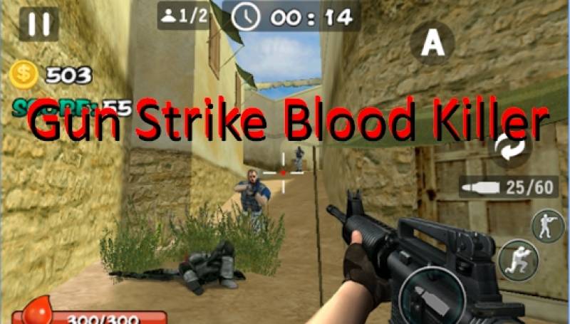 Gun Strike Blood Killer Mod Apk For Android Free Download