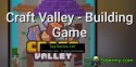 Craft Valley - Строительная игра MOD APK