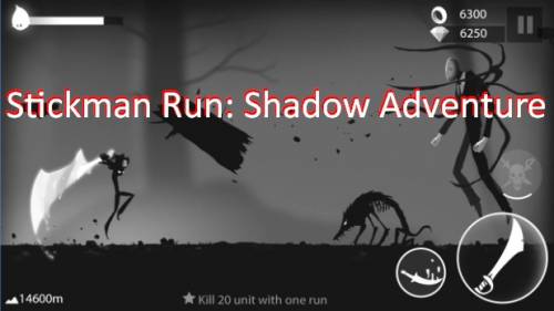 Stickman Run: Avventura nell'ombra MOD APK