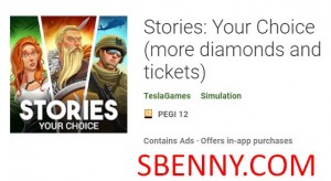 Stories: Your Choice (more diamonds and tickets) MOD APK