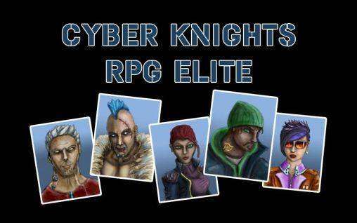Скачать Cyber ​​Knights RPG Elite APK