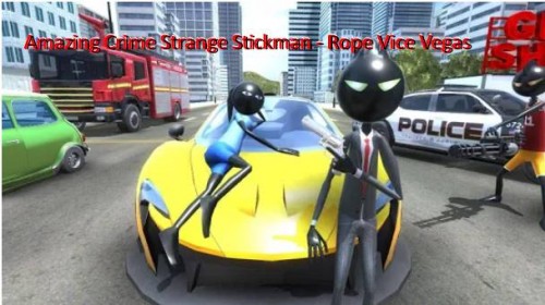 Amazing Crime Strange Stickman - Corde Vice Vegas MOD APK