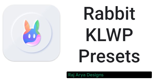 Rabbit KLWP MOD APK را از پیش تنظیم می کند
