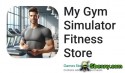 My Gym Simulator Fitness Store MOD APK