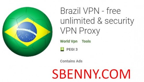 巴西 VPN - 免费无限制和安全 VPN 代理 MOD APK