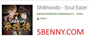 Shikhondo - Divoratore di anime APK