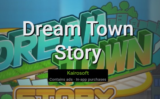 Dream Town-verhaal MOD APK