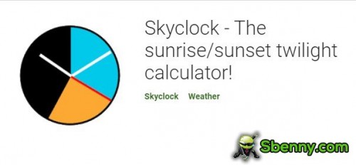 Skyclock - Quyosh chiqishi / botishi bilan alacakaranlık kalkulyatori!