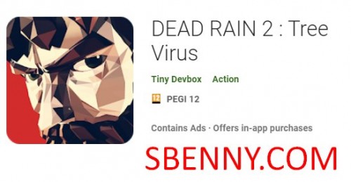 DEAD RAIN 2: Virus tas-Siġar MOD APK