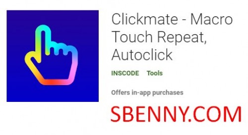 Clickmate - Macro Touch Irrepeti, Autoclick MOD APK