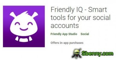 Friendly IQ - Outils intelligents pour vos comptes sociaux Télécharger