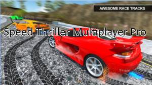 Скачать Speed ​​Thriller Multiplayer Pro APK
