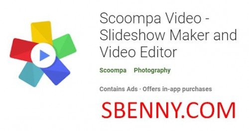 Scoompa 비디오 - 슬라이드쇼 메이커 및 비디오 편집기 MOD APK