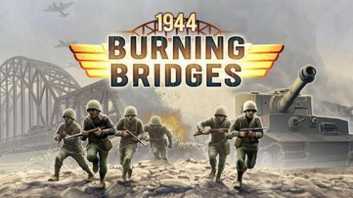 1944 燃烧的桥梁 MOD APK