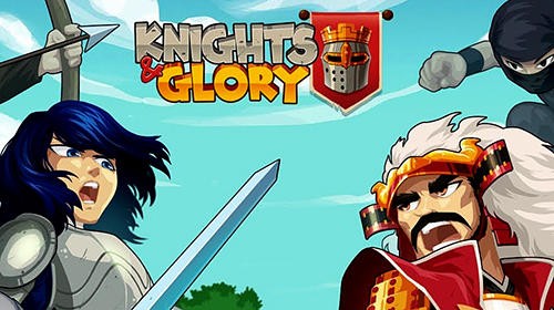 Knights and Glory - Simulador de batalla táctica MOD APK
