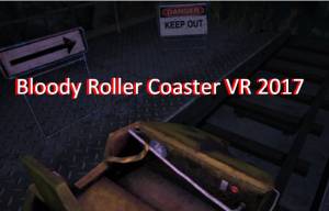 Coaster de rolo sangrento VR 2017