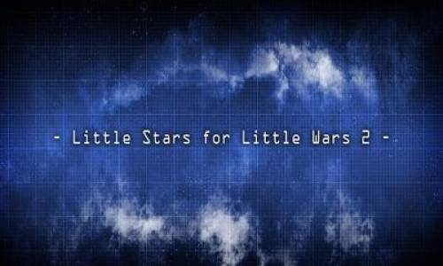 Kleine Sterne für kleine Kriege 2.0