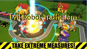 Télécharger Evil Robot Traffic Jam APK