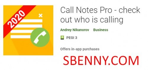 Call Notes Pro - podívejte se, kdo volá APK