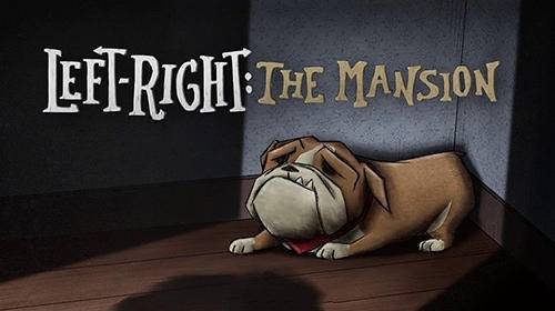 Left-Right : The Mansion APK