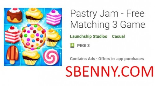 Pastry Jam - Kostenloses Matching 3-Spiel MOD APK