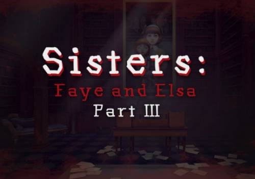 Irmãs: APK Faye e Elsa Parte III