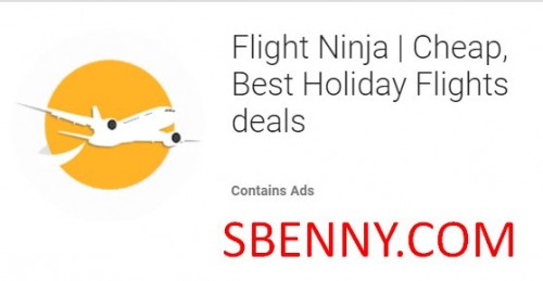 Flight Ninja - Olcsó, legjobb üdülési repülőjegy ajánlatok APK