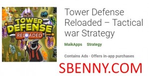 Tower Defense Reloaded - Taktische Kriegsstrategie MOD APK