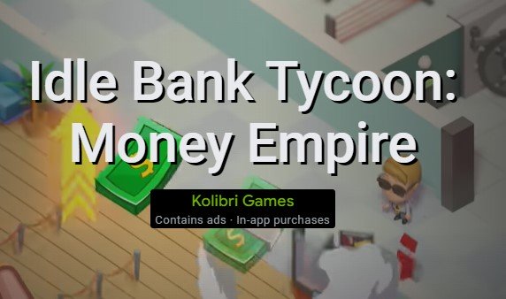 Idle Bank Tycoon: Imperium pieniędzy MOD APK