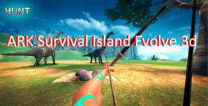 ARK Survival Island Evolve 3d MOD APK